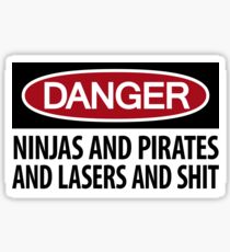 Ninjas and Pirates and Lasers, Oh My! Sticker
