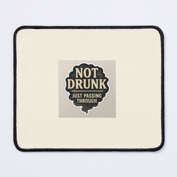 Item preview, Not Drunk Just Passing Through Funny Shirt designed and sold by Hornace88studio.