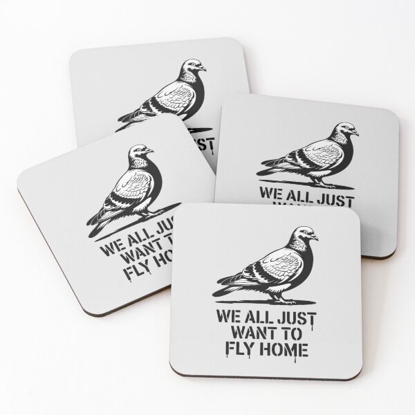 Item preview, Pigeon - We all just want to fly home designed and sold by 123ks.