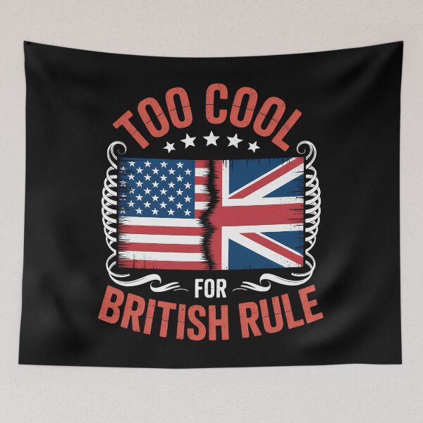 Item preview, Too Cool For British Rule USA Flag America 4th Of July designed and sold by creatinkhavnica.