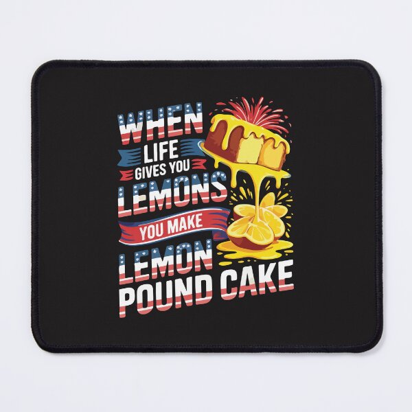 Item preview, When Life Gives You Lemons Make Lemon Pound Cake Funny Baking Design designed and sold by kiralynstration.