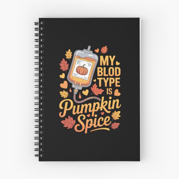 Item preview, Pumpkin Spice My Blood Type is Pumpkin Spice Coffee Lovers designed and sold by VENOM0RIOT.