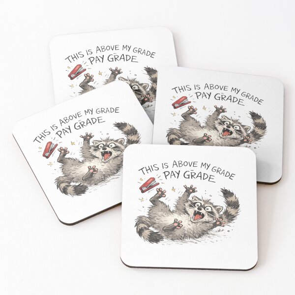 Item preview, Above My Pay Grade Funny Raccoon Shirt, Chaotic Work Meme, Relatable Office Humor, Burnout Joke, Cute Trash Panda Design designed and sold by Harbidge.