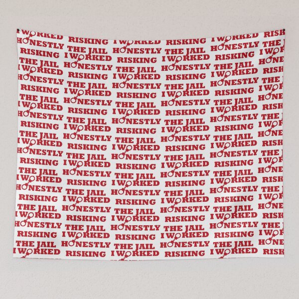 Item preview, I WORKED HONESTLY RISKING THE JAIL designed and sold by Say-Less-Studio.