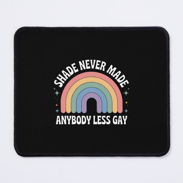 Item preview, Pride Month LGBT  Shade Never Made Anybody Less Gay designed and sold by papertaless.