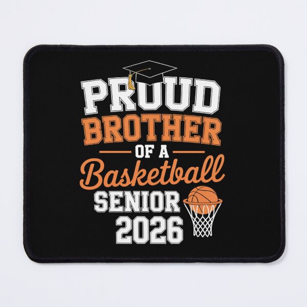 Item preview, Proud Brother of a Basketball Senior class of 2026 graduate designed and sold by RonnasJackson.