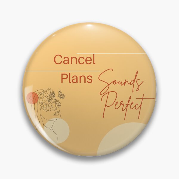 Item preview, Cancel Plans Sounds Perfect | Funny Introvert Design designed and sold by Saynix.