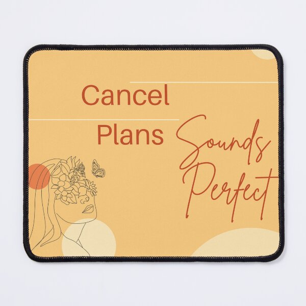 Item preview, Cancel Plans Sounds Perfect | Funny Introvert Design designed and sold by Saynix.