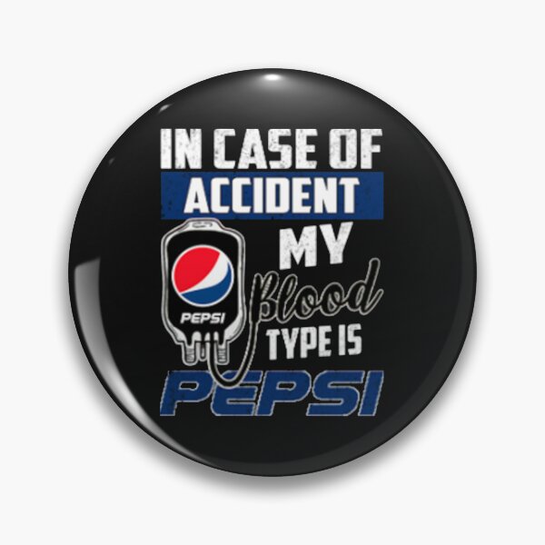 Item preview, In Case of Accident My Blood Type is Pepsi Funny Soda Lover designed and sold by shopmamabite.