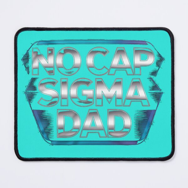 Item preview, No Cap Sigma Dad designed and sold by JaroCreates.