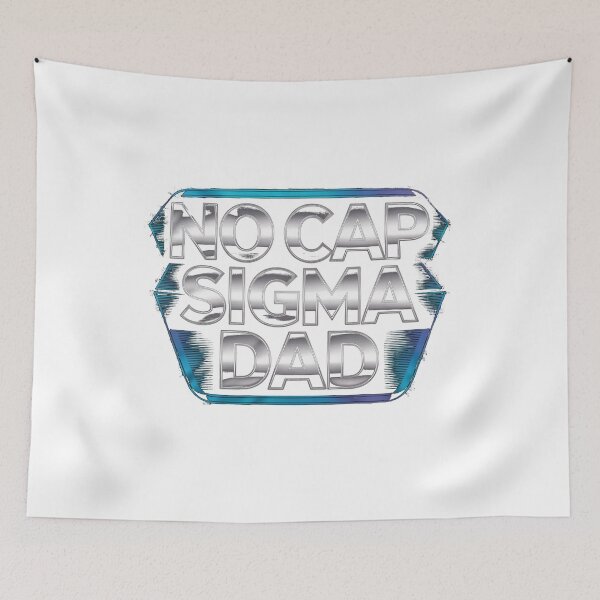 Item preview,  No Cap Sigma Dad  designed and sold by JaroCreates.
