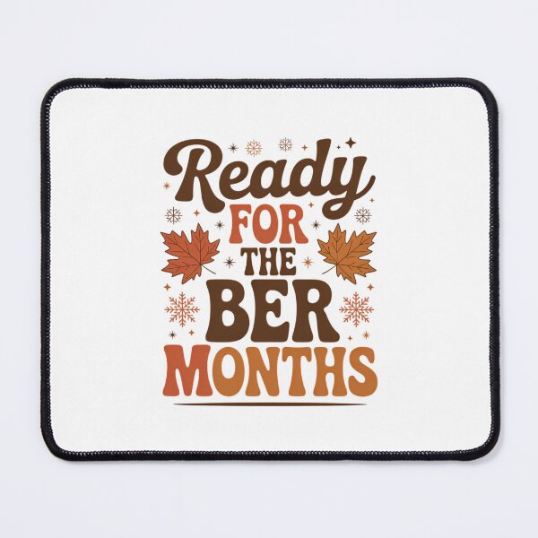 Item preview, Ready for The BER Months Cute Autumn Christmas Fall designed and sold by Formatage.