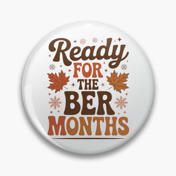 Item preview, Ready for The BER Months Cute Autumn Christmas Fall designed and sold by Formatage.