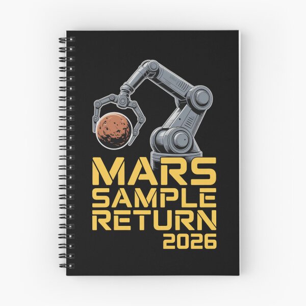 Item preview, Mars Sample Return 2026 — Robotic Claw Martian Rock Retrieval Science Tee V3 designed and sold by DarylWelsh2024.