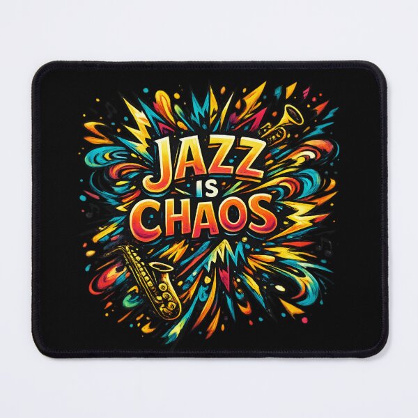 Item preview, Jazz Is Chaos designed and sold by SidTastic .