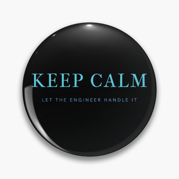 Item preview, Keep Calm and Let the Engineer Handle It designed and sold by GlimmerAura.