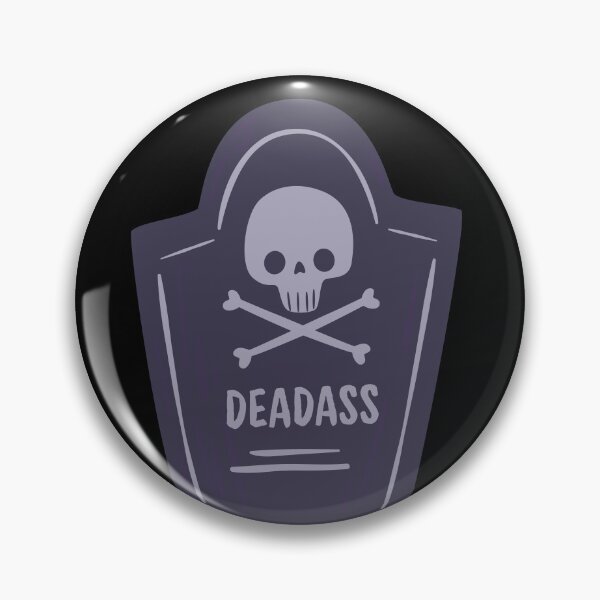 Item preview, Deadass designed and sold by JunaForYou.