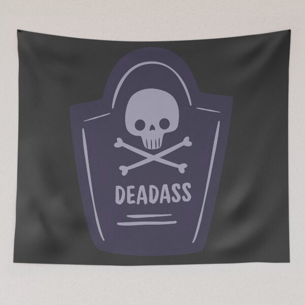 Item preview, Deadass designed and sold by JunaForYou.