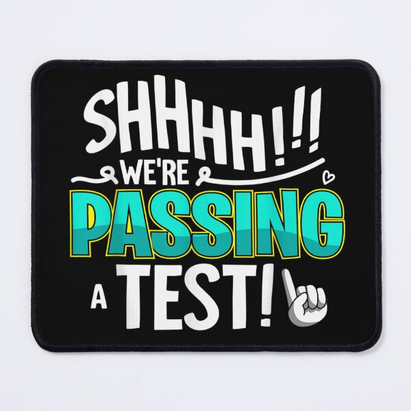 Item preview, Shhhh We Are Passing A Test Funny Teacher Student Classroom Silence designed and sold by playrify.