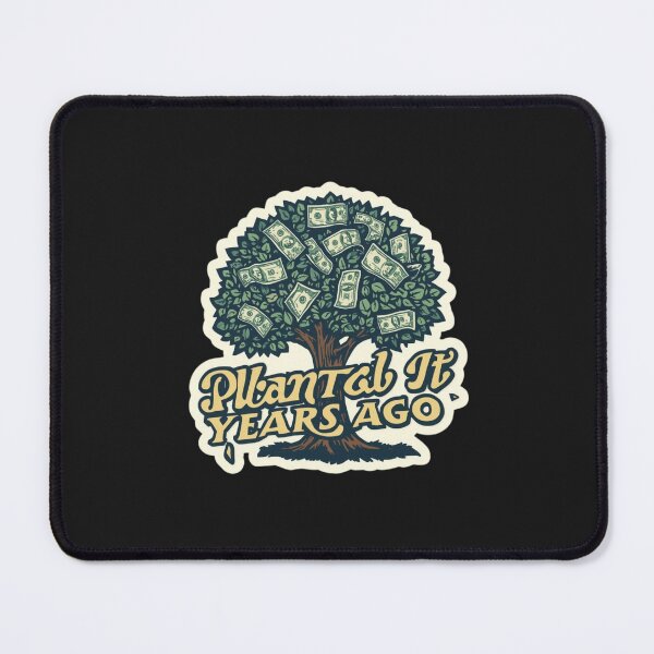 Item preview,  Planted It Years Ago designed and sold by ELdante.