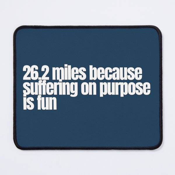 Item preview, 26.2 miles because suffering on purpose is fun designed and sold by hhells.