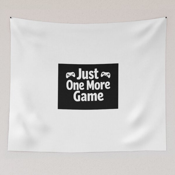Item preview, Funny Gamer Quote Just One More Game designed and sold by ZentrixLab.