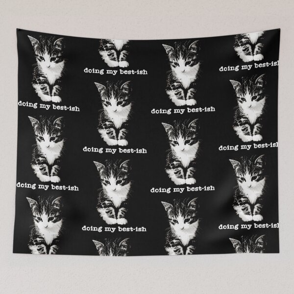 Item preview, Doing My Best-ish Kitten Portrait Sarcastic Life Joke designed and sold by b3ida-zl.