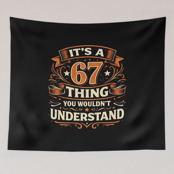 Item preview, It's a 67 Thing You Wouldn't Understand designed and sold by JODYSMORGAN.