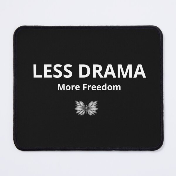 Item preview, Less Drama More Freedom - Positive Freedom Quote  designed and sold by FreshLineArts.