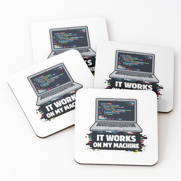 Item preview, It Works On My Machine Coding Humor designed and sold by the-dovlat.