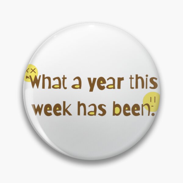 Item preview, What a year this week has been designed and sold by FeltonWoodard.