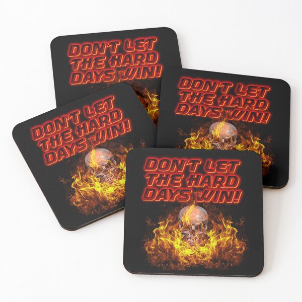 Item preview, Don’t Let The Hard Days Win  designed and sold by ToyStorm.