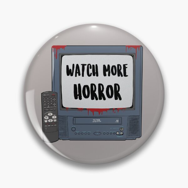 Item preview, Watch More Horror  designed and sold by PopShopDesignFR.