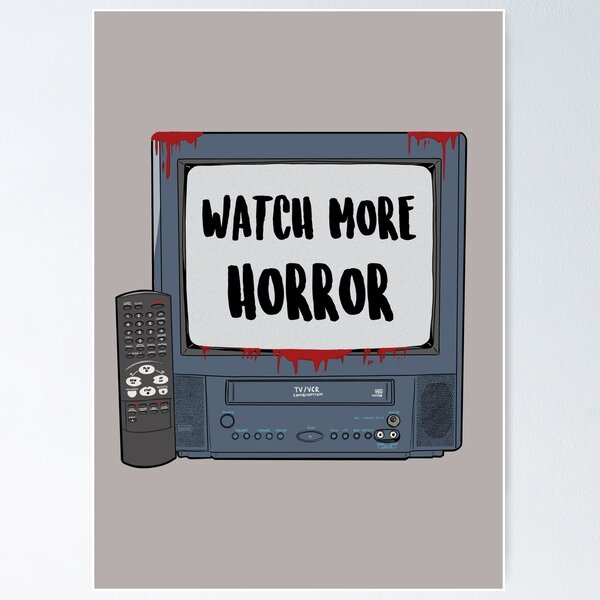 Item preview, Watch More Horror  designed and sold by PopShopDesignFR.