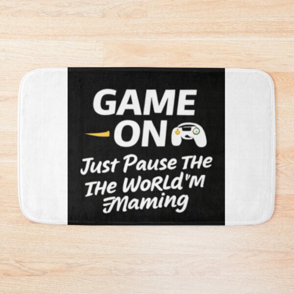 Item preview, Funny Gaming Quote Just Pause The World I'm Gaming designed and sold by ZentrixLab.