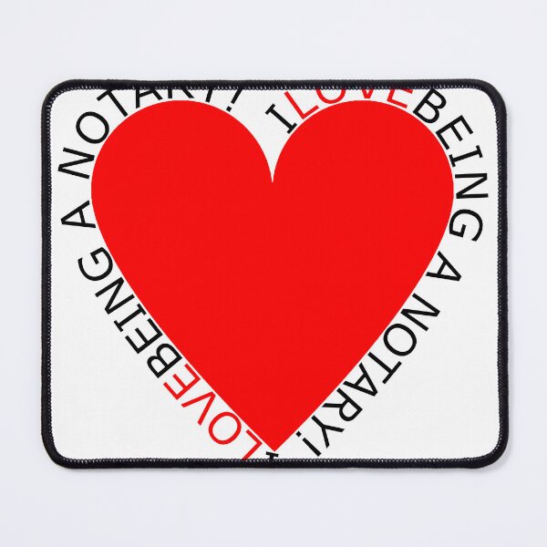 Item preview, I Love Being A Notary designed and sold by TheIconSmith.