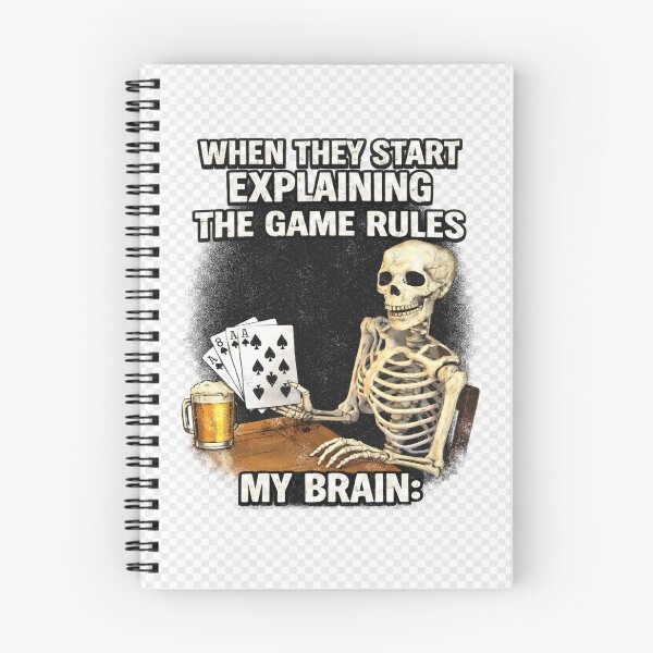 Item preview, When They Start Explaining The Game Rules... designed and sold by VANTAAA.