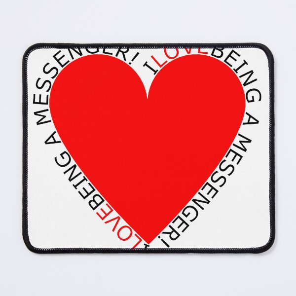 Item preview, I Love Being A Messenger designed and sold by TheIconSmith.