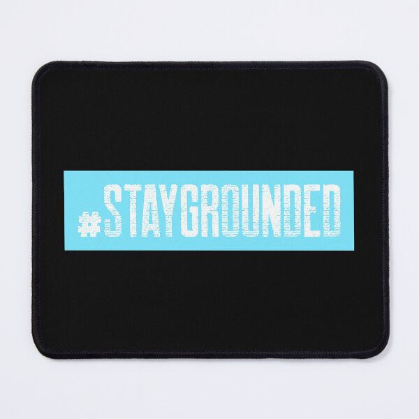 Item preview, #StayGrounded Hashtag T-Shirt designed and sold by DwishOriginals.