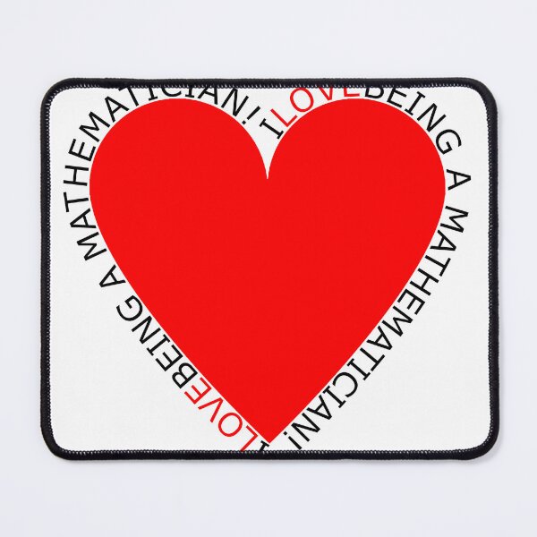 Item preview, I Love Being A Mathematician designed and sold by TheIconSmith.
