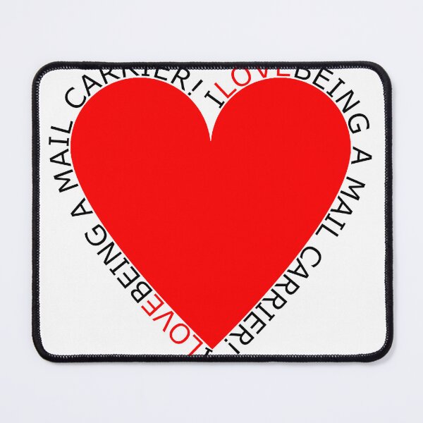 Item preview, I Love Being A Mail Carrier designed and sold by TheIconSmith.