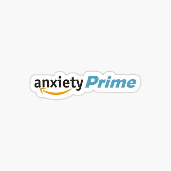 Anxiety Prime Sticker