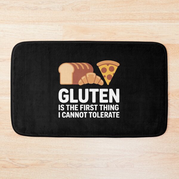 Item preview, Gluten is the first thing I cannot tolerate' designed and sold by jkrphoto.