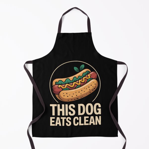 Item preview, This Dog Eats Clean Clean Eating Sausage Bun Design designed and sold by Savage-Apron.