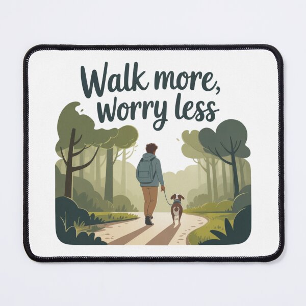 Item preview, Walk more, worry less  designed and sold by bluesquidink.