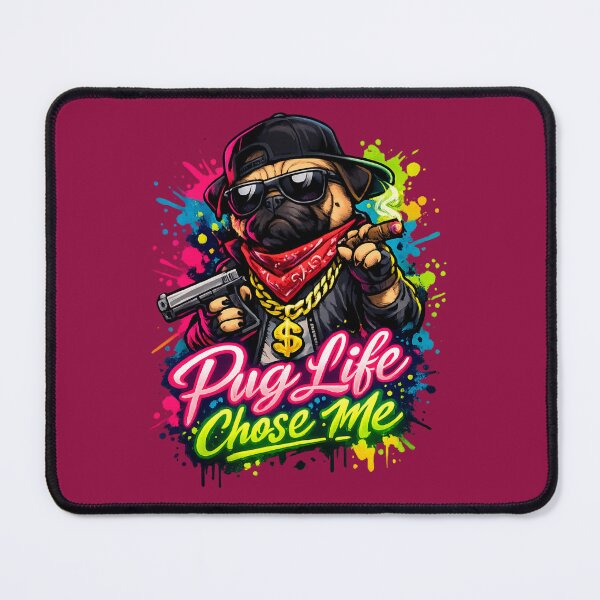 Item preview, Pug Life Chose Me designed and sold by AndreBarnard.