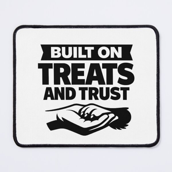 Item preview, Built on Treats and Trust Dog Training Shirt designed and sold by POD DYNASTY.