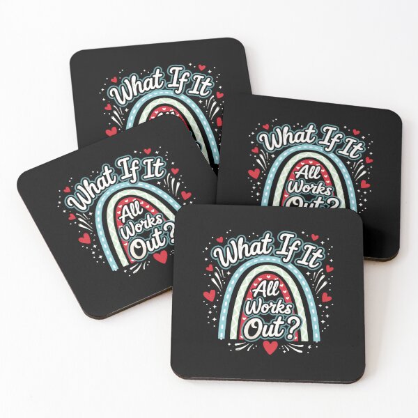 Item preview, What If It All Works Out? Calm Positive Quote designed and sold by SkeletonsDanger.