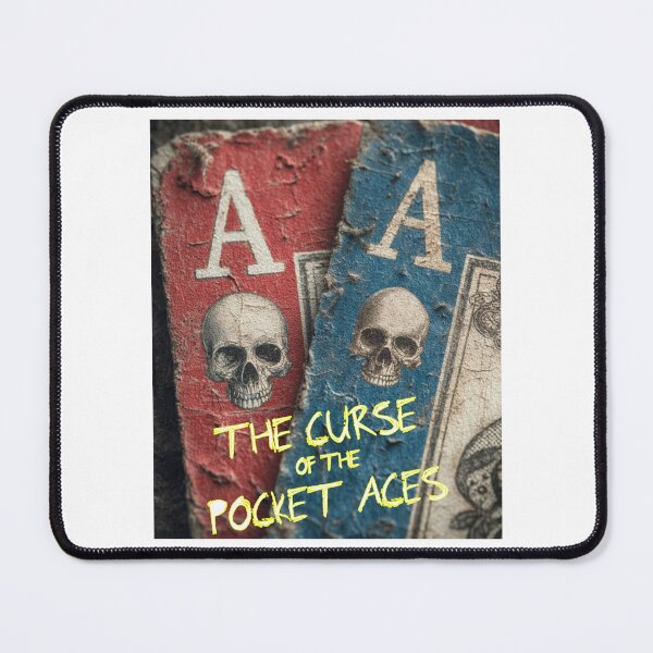 Item preview, The Curse of Pocket Aces – Miserable Poker Luck Dead Hand Design designed and sold by Ignorant-Artist.