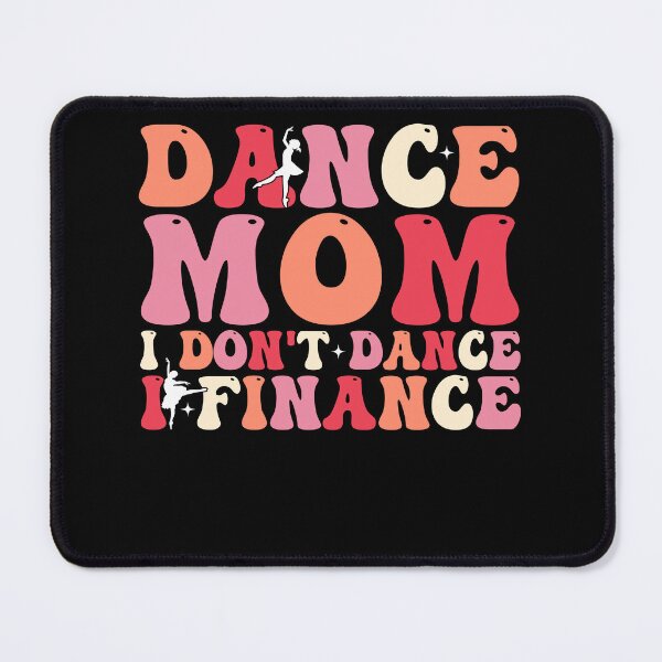 Item preview, Dance Mom Funny Recital Quote designed and sold by KroghDs.